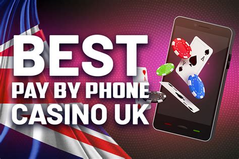 top pay by phone casinos,best pay by phone casino